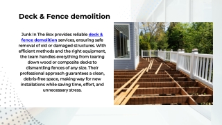 Safe and Efficient Deck & Fence Demolition