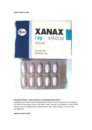 Buy Xanax Online – Safe and Secureat Amazing Factor Store