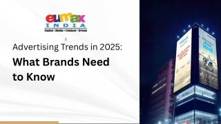 Advertising Trends in 2025