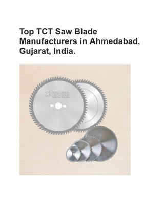 Top TCT Saw Blade Manufacturers in Ahmedabad, Gujarat, India.