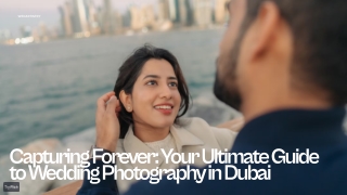 Wedding Photography in Dubai – Capturing Love in the Heart of Luxury