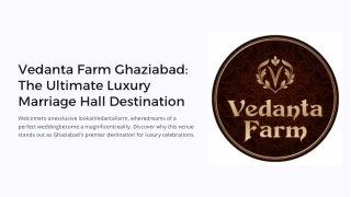 Vedanta Farm Ghaziabad – Best Marriage Hall in Ghaziabad for Weddings & Events