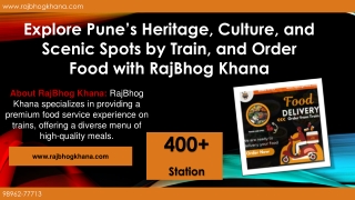 Explore Pune’s Heritage, Culture, & by Train, and Order Food with RajBhog Khana
