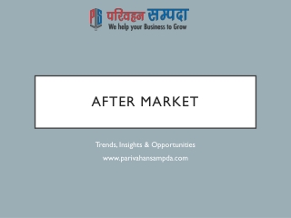 After Market: Driving Growth Beyond Vehicle Sales