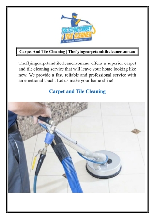 Carpet And Tile Cleaning  Theflyingcarpetandtilecleaner.com.au