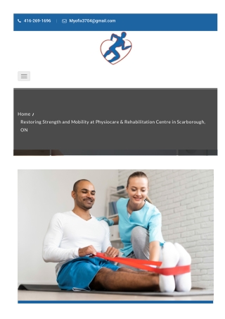 Restoring Strength and Mobility at Physiocare & Rehabilitation Centre in Scarborough, ON