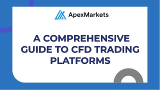  A Comprehensive Guide to CFD Trading Platforms