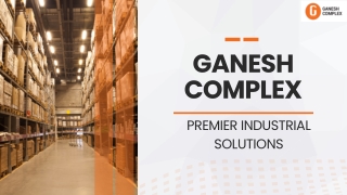 Ganesh Complex Premier Industrial Solutions