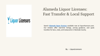 Alameda Liquor Licenses for Sale with Fast Transfer and Local Support