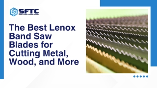 The Best Lenox Band Saw Blades for Cutting Metal, Wood, and More