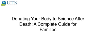 Donating Your Body to Science After Death A Complete Guide for Families