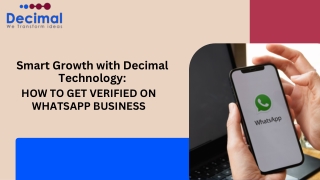 Smart Growth with Decimal Technology How to Get Verified on WhatsApp Business