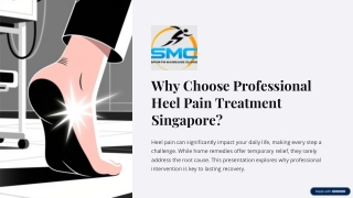 Why-Choose-Professional-Heel-Pain-Treatment-Singapore