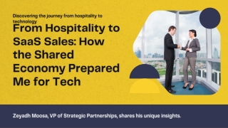 From Hospitality to SaaS Sales How the Shared Economy Prepared Me for Tech