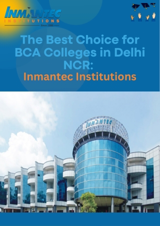The Best Choice for BCA Colleges in Delhi NCR Inmantec Institutions