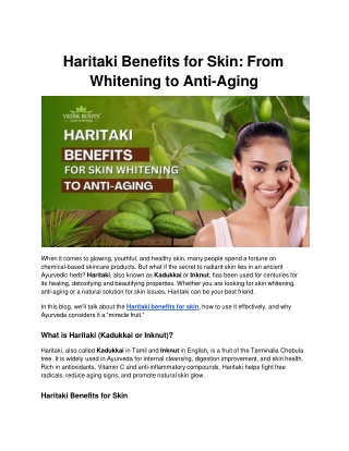 Haritaki Benefits for Skin: From Whitening to Anti-Aging