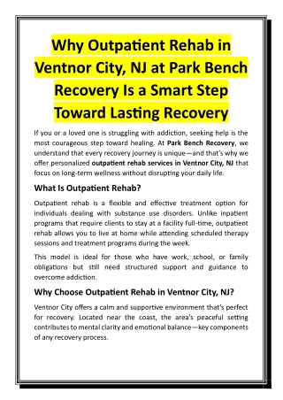 Why Outpatient Rehab in Ventnor City, NJ at Park Bench Recovery Is a Smart Step Toward Lasting Recovery