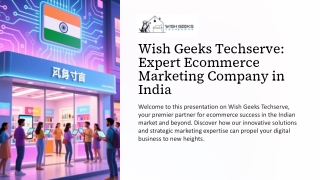 Wish Geeks Techserve: Expert Ecommerce Marketing Company in India