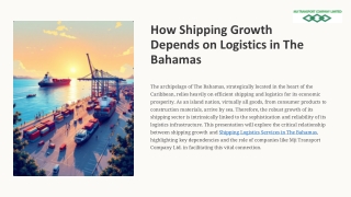 How shipping growth depends on logistics in The Bahamas
