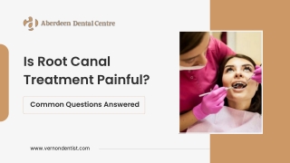 Is Root Canal Treatment Painful Common Questions Answered