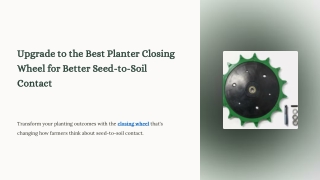Upgrade to the Best Planter Closing Wheel for Better Seed-to-Soil Contact