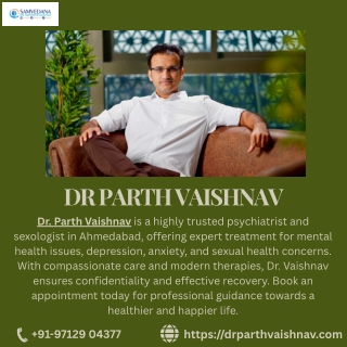 Dr. Parth Vaishnav – Best Psychiatrist & Sexologist in Ahmedabad
