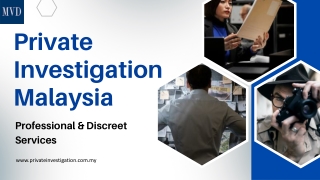 Private Investigation Malaysia Professional & Discreet Services
