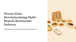 Prozen Eats – White-Label Food Delivery App for Multi-Branch Restaurants