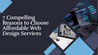 7-compelling-reasons-to-choose-affordable-web-design-services