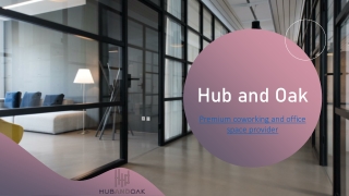 Find Affordable Office Space for Rent in Delhi on Hub and Oak