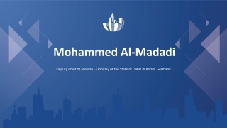 Mohammed Al-Madadi - A Global Relations Strategist - Qatar