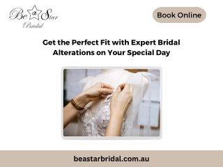 Get the Perfect Fit with Expert Bridal Alterations on Your Special Day
