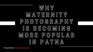 Why Maternity Photography Is Becoming More Popular in Patna
