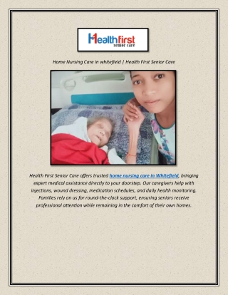 Home Nursing Care in whitefield  Health First Senior Care