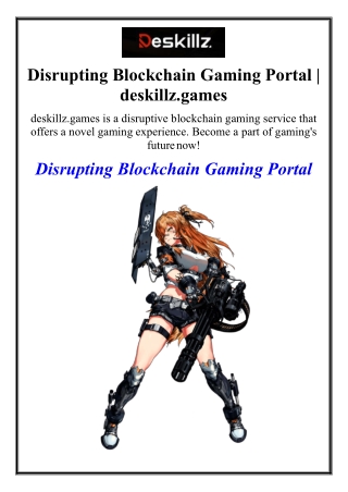 Disrupting Blockchain Gaming Portal | deskillz.games