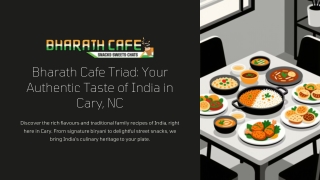 Bharath Cafe Triad - Authentic Indian Cuisine in Cary, NC