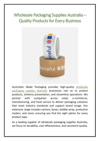 Wholesale Packaging Supplies Australia – Quality Products for Every Business