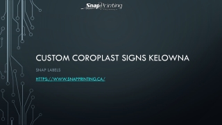Custom Coroplast Signs Kelowna