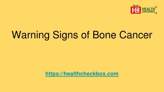 Warning Signs of Bone Cancer
