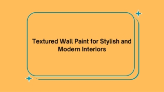 Textured Wall Paint for Stylish and Modern Interiors