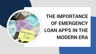 The Importance of Emergency Loan Apps in the Modern Era