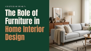 Understanding the Role of Furniture in Home Interiors