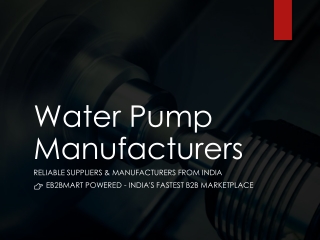 Water_Pump_Manufacturing_PPT