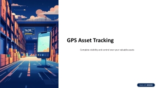Effective GPS Asset Tracking Solution