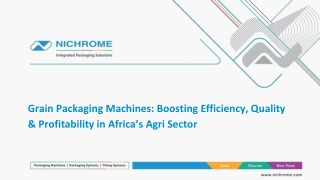 Grain Packaging Machines: Boosting Efficiency, Quality & Profitability in Africa