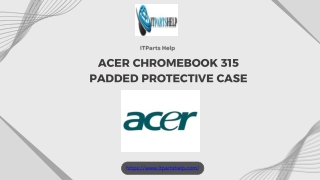 Acer Chromebook 315 Case by ITParts Help