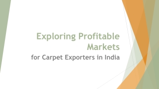 Exploring Opportunities in India’s Carpet Export Industry