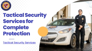 Tactical Security Services Protection for High-Risk Situations
