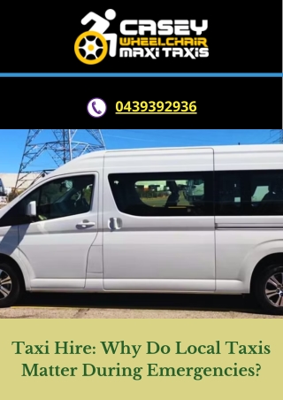 Taxi Hire Why Do Local Taxis Matter During Emergencies