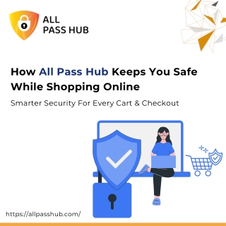 How All Pass Hub Keeps You Safe While Shopping Online